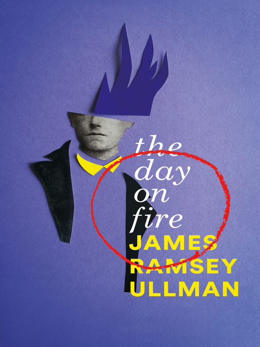 Title details for The Day on Fire by James Ramsey Ullman - Available